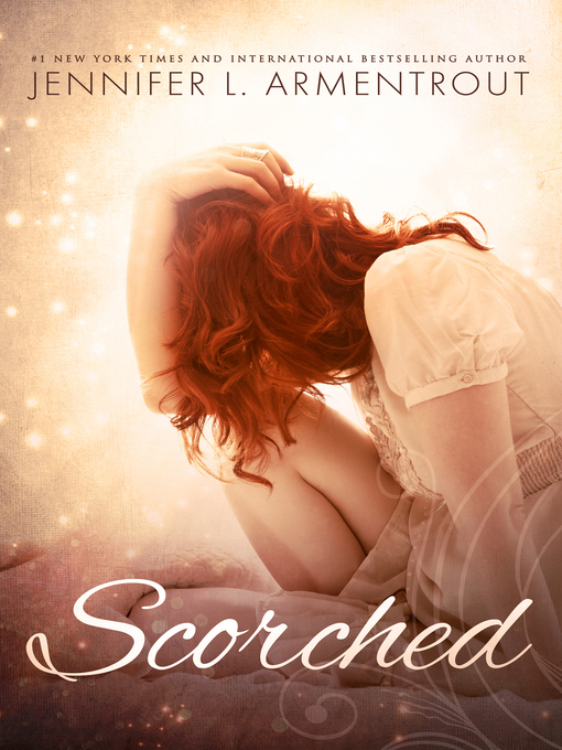Title details for Scorched by Jennifer L. Armentrout - Available